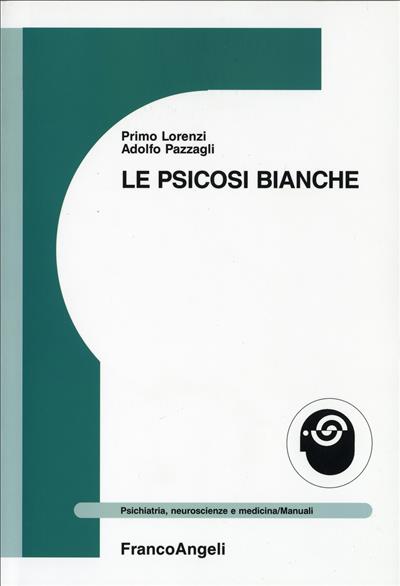 Le psicosi bianche