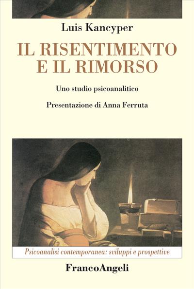 Il risentimento e il rimorso