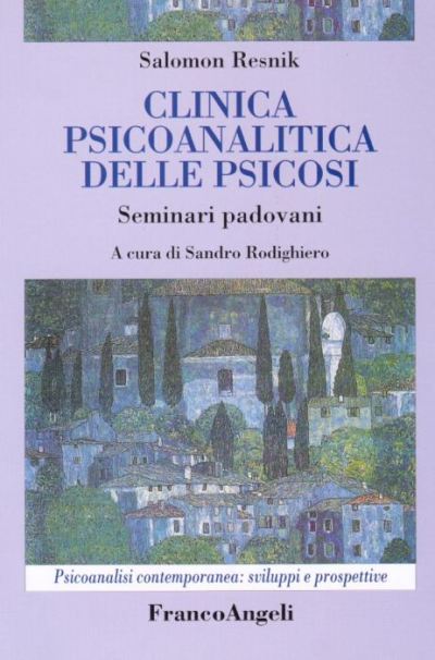 Clinica psicoanalitica delle psicosi