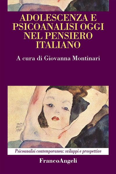 Adolescenza e psicoanalisi oggi nel pensiero italiano