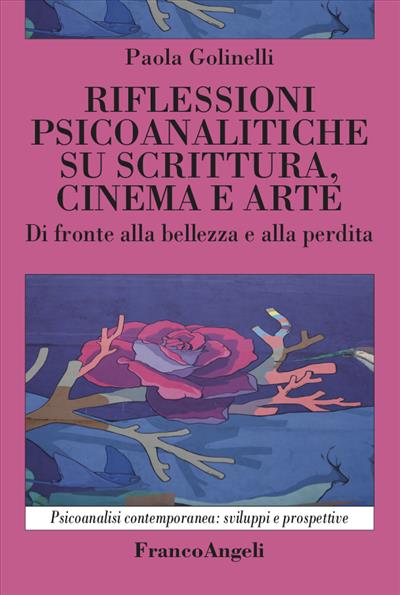 Riflessioni psicoanalitiche su scrittura, cinema e arte