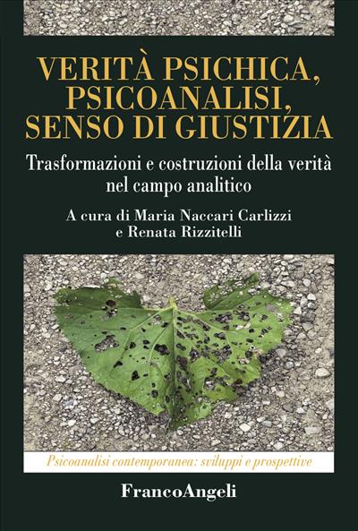 Verità psichica, psicoanalisi, senso di giustizia