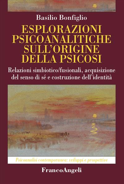 Esplorazioni psicoanalitiche sull’origine della psicosi