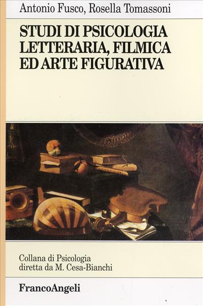 Studi di psicologia letteraria, filmica ed arte figurativa