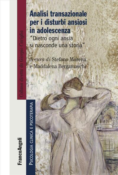 Analisi transazionale per i disturbi ansiosi in adolescenza