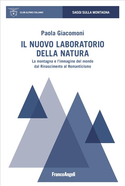 Il nuovo laboratorio della natura.