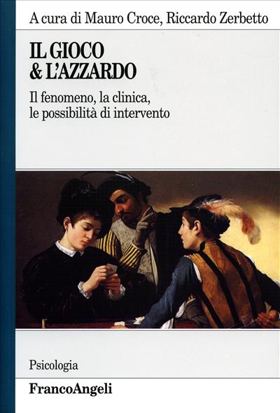 Il gioco & l'azzardo.