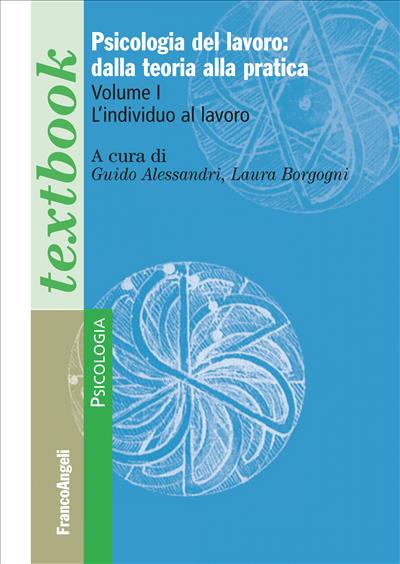 Psicologia del lavoro: dalla teoria alla pratica