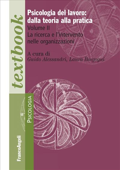 Psicologia del lavoro: dalla teoria alla pratica