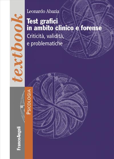 Test grafici in ambito clinico e forense