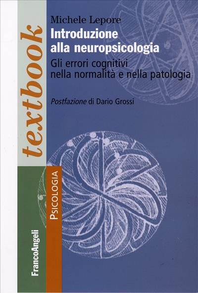 Introduzione alla neuropsicologia