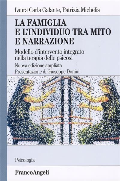 La famiglia e l'individuo tra mito e narrazione