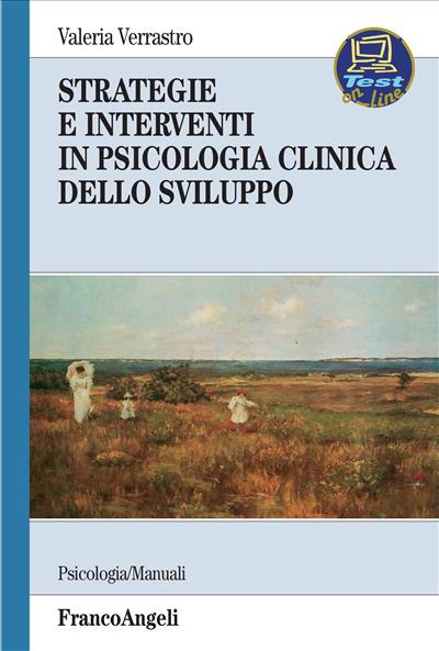 Strategie e interventi in psicologia clinica dello sviluppo