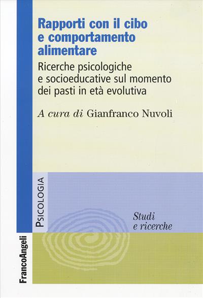 Rapporti con il cibo e comportamento alimentare