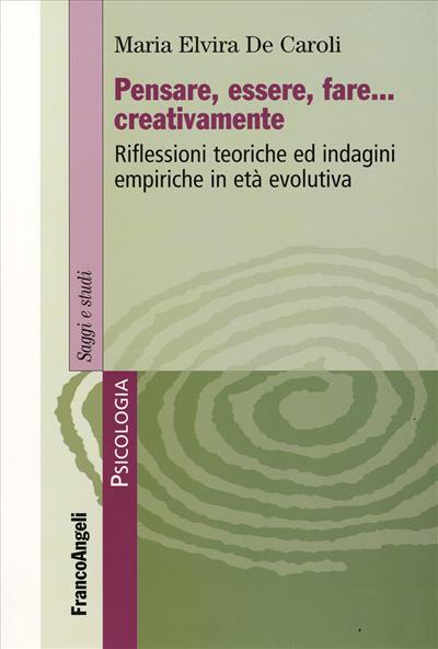 Pensare, essere, fare.. Creativamente