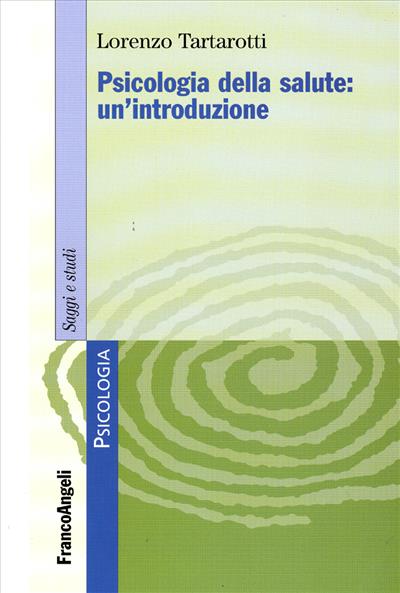 Psicologia della salute: un'introduzione