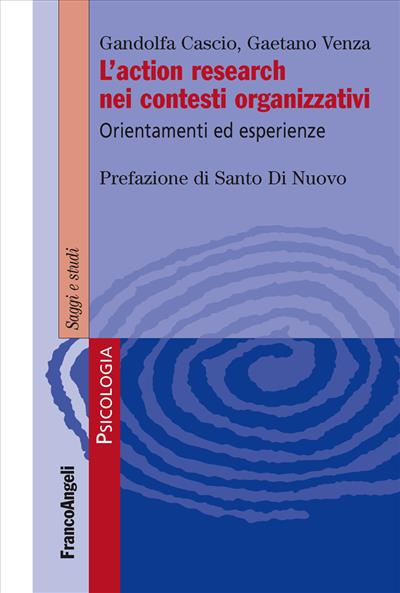 L'action research nei contesti organizzativi.