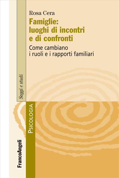 Famiglie: luoghi di incontri e di confronti