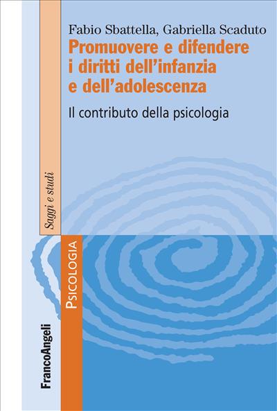 Promuovere e difendere i diritti dell'infanzia e dell'adolescenza