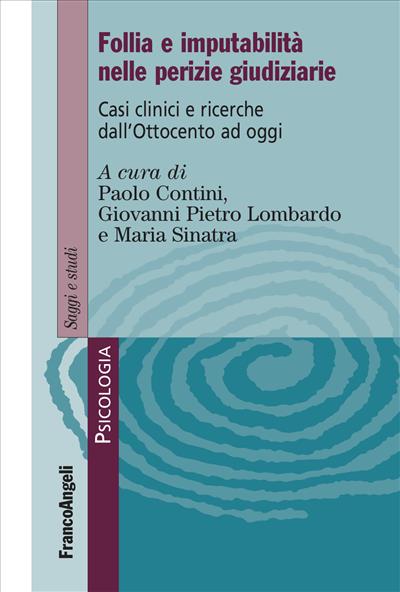 Follia e imputabilità nelle perizie giudiziarie