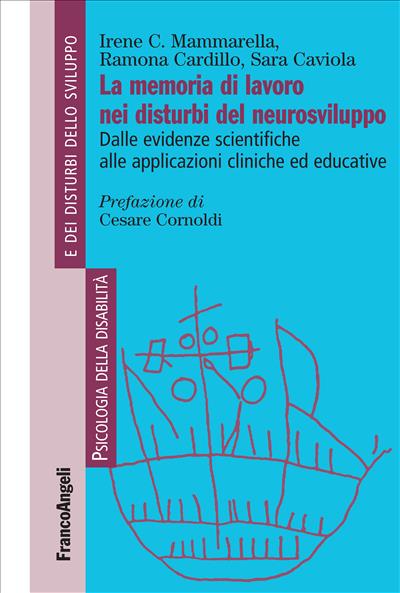 La memoria di lavoro nei disturbi del neurosviluppo