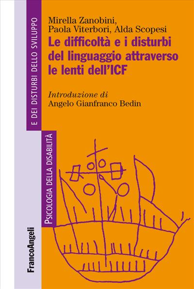 Le difficoltà e i disturbi del linguaggio attraverso le lenti dell'ICF