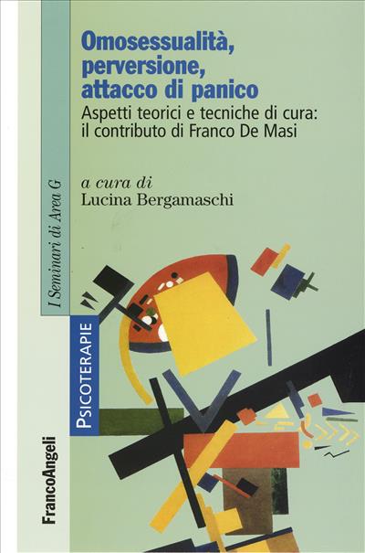 Omosessualità, perversione, attacco di panico