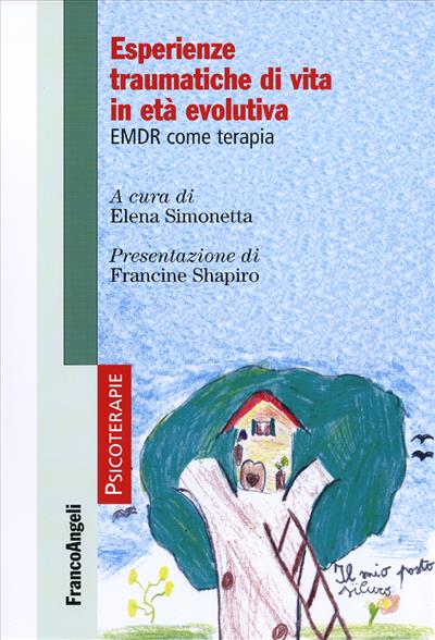 Esperienze traumatiche di vita in età evolutiva