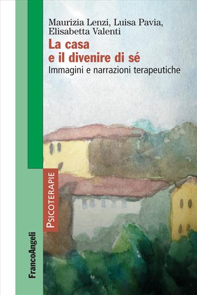 La casa e il divenire di sé.