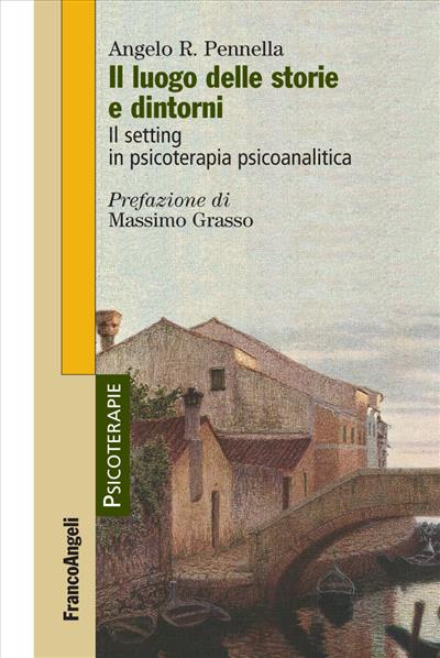 Il luogo delle storie e dintorni