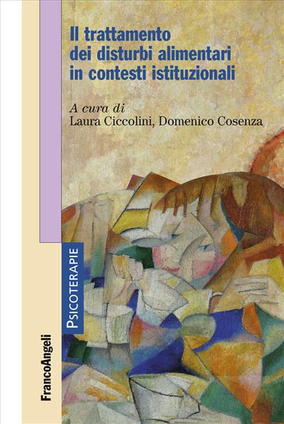 Il trattamento dei disturbi alimentari in contesti istituzionali