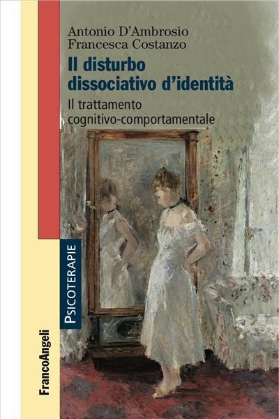 Il disturbo dissociativo d'identità