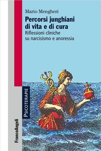 Percorsi junghiani di vita e di cura.