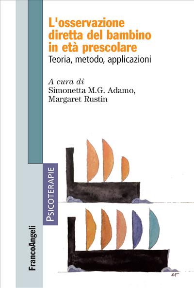 L'osservazione diretta del bambino in età prescolare