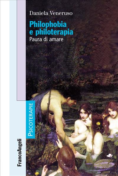 Philophobia e philoterapia