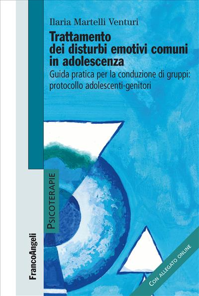 Trattamento dei disturbi emotivi comuni in adolescenza