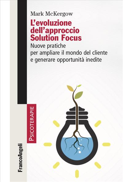 L'evoluzione dell’approccio Solution Focus