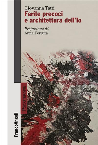 Ferite precoci e architettura dell’Io