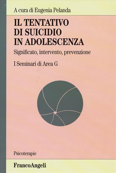 Il tentativo di suicidio in adolescenza