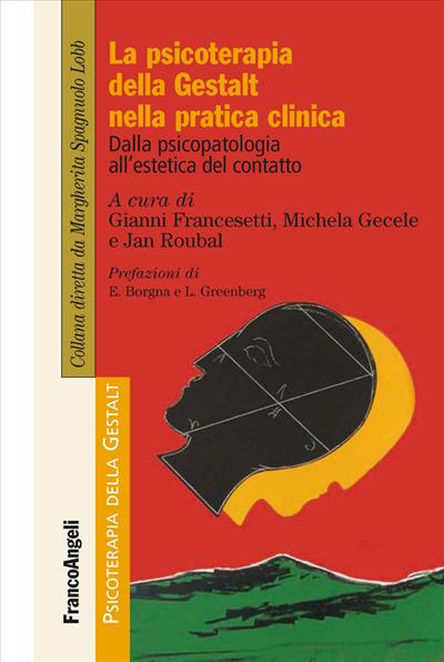 La psicoterapia della Gestalt nella pratica clinica