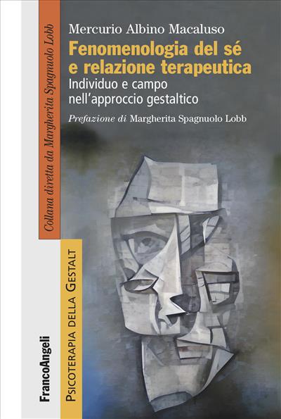 Fenomenologia del sé e relazione terapeutica