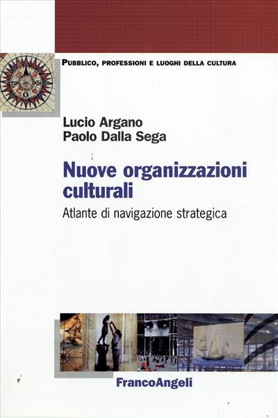 Nuove organizzazioni culturali.