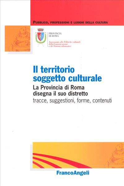 Il territorio soggetto culturale