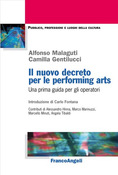 Il nuovo decreto per le performing arts