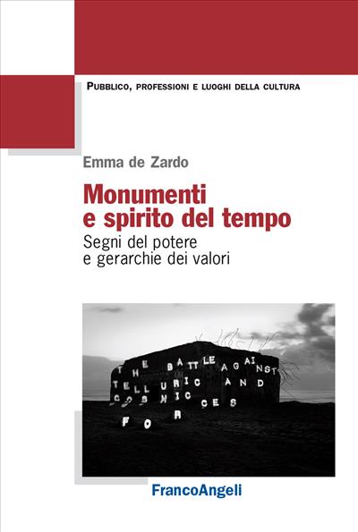 Monumenti e spirito del tempo