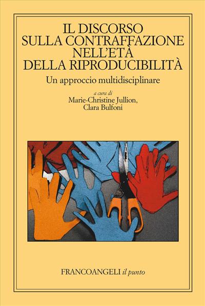 Il discorso sulla contraffazione nell'età della riproducibilità