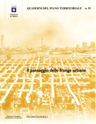 Il paesaggio delle frange urbane