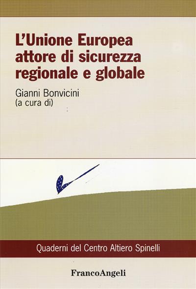 L'Unione Europea attore di sicurezza regionale e globale