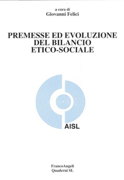 Premesse ed evoluzione del bilancio etico-sociale