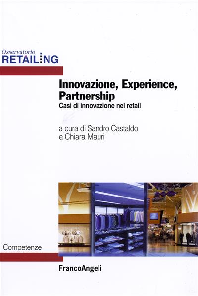 Innovazione, experience, partnership.